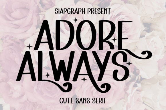 Adore Always: A Font That Adds Heart to Every Project