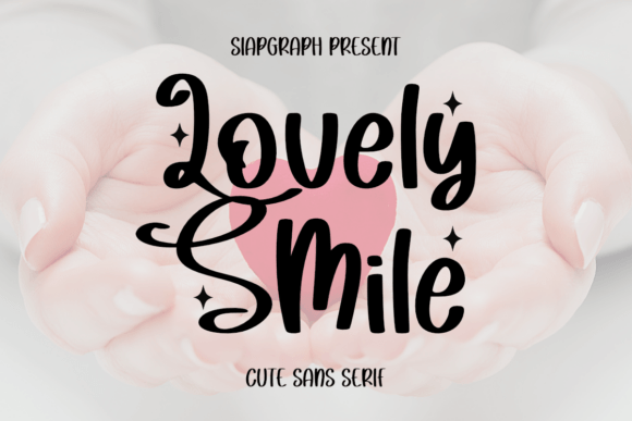 Font Choice That Brings Joy: Why Lovely Smile Works for Editorial Design