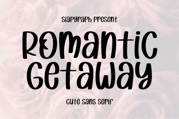Font Choice That Captures Love and Fun: Romantic Gateway