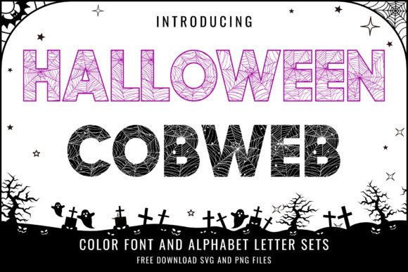 Halloween Cobweb: A Font for Spooky Campaigns