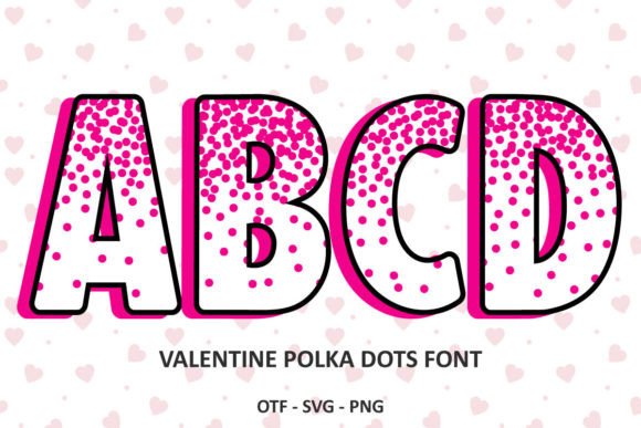 Valentine Polka Dots: A Font for Love and Design